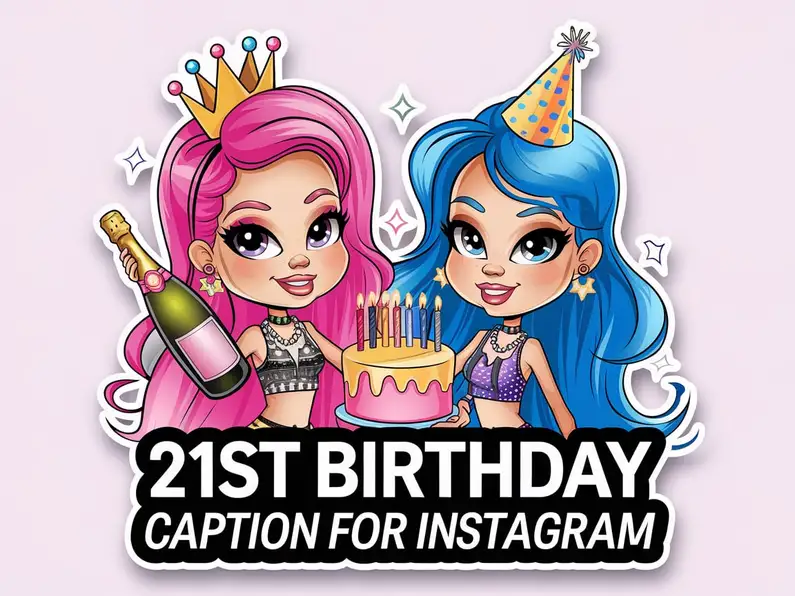 21st Birthday Caption for Instagram