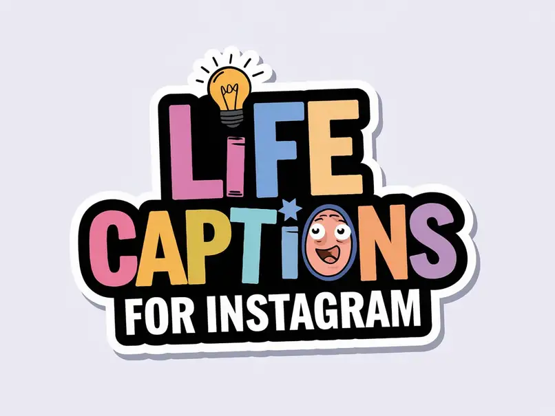 Life Captions for Instagram