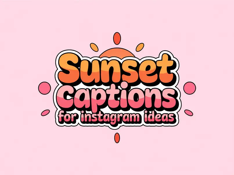 Sunset Captions For Instagram Ideas